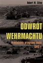 Odwrót Wehrmachtu Prowadzenie przegranej wojny 1943 r. 