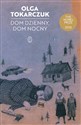 Dom dzienny dom nocny The Nobel Prize 2018 - Olga Tokarczuk