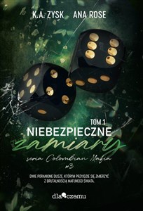 Niebezpieczne zamiary. Colombian Mafia. Tom 3  chicago polish bookstore