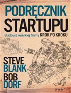 Podręcznik startupu Budowa wielkiej firmy krok po kroku books in polish