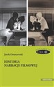 Historia narracji filmowej - Jacek Ostaszewski Bookshop