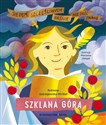 Szklana Góra - Roksana Jędrzejewska-Wróbel