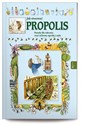 Jak stosować propolis Porady dla zdrowia oraz ochrony ogrodu i sadu - Opracowanie Zbiorowe