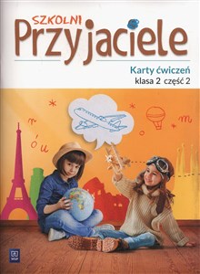 Szkolni Przyjaciele 2 Karty ćwiczeń część 2 Szkoła podstawowa  