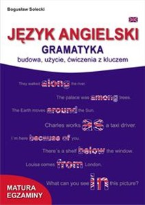 Język angielski Gramatyka Budowa, użycie, ćwiczenia z kluczem  