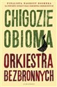 Orkiestra bezbronnych - Obioma Chigozie