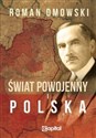 Świat powojenny i Polska - Roman Dmowski