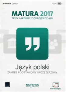 Język polski Matura 2017 Testy i arkusze z odpowiedziami Zakres podstawowy i rozszerzony to buy in USA