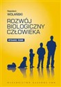Rozwój biologiczny człowieka Podstawy auksologii, gerontologii i promocji zdrowia. online polish bookstore