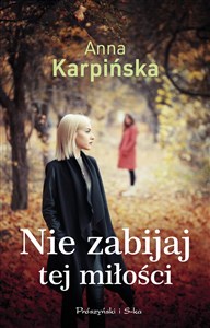 Nie zabijaj tej miłości Polish bookstore