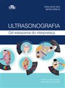 Ultrasonografia Od wskazania do interpretacji  books in polish
