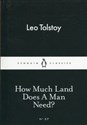 How Much Land Does A Man Need? Canada Bookstore