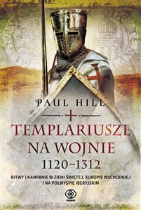 Templariusze na wojnie. 1120-1312 Canada Bookstore