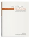 We władzy blogów. Blogosfera ogólnopolskich tygodników opinii (2006-2015) online polish bookstore