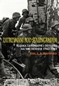 Zatrzymani pod Stalingradem Klęska Luftwaffe i Hitlera na wschodzie 1942-1943 Polish bookstore