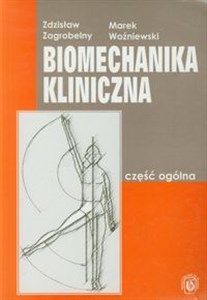 Biomechanika kliniczna część ogólna polish books in canada