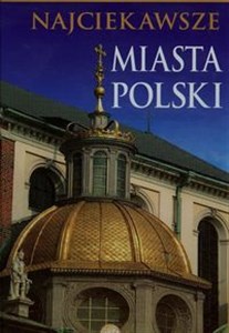 Najciekawsze miasta Polski  online polish bookstore