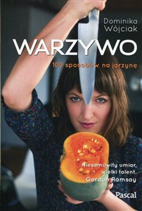 Warzywo 100 sposobów na jarzynę polish books in canada