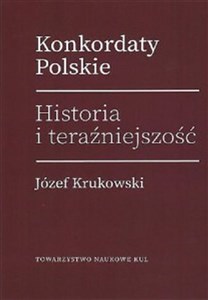 Konkordaty Polskie Historia i teraźniejszość Polish Books Canada