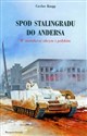 Spod Stalingradu do Andersa W mundurze obcym i polskim Polish Books Canada