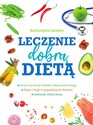 Leczenie dobrą dietą - Katarzyna Lewko