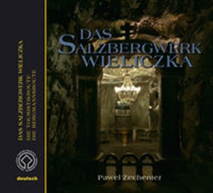 Kopalnia Soli Wieliczka Wersja niemiecka Das Salzbergwerk Wieliczka  