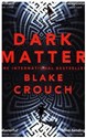 Dark Matter The Most Mind-Blowing And Twisted Thriller Of The Year - Polish Bookstore USA