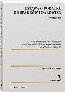 Ustawa o podatku od spadków i darowizn Komentarz Polish Books Canada