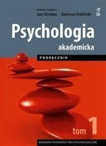 Psychologia akademicka Podręcznik Tom 1 Bookshop