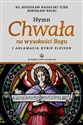 Hymn Chwała na wysokości Bogu i aklamacja Kyrie eleison - Bogusław Nadolski, Mirosław Rucki