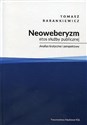 Neoweberyzm etos służby publicznej Analiza krytyczna i perspektywy. Polish bookstore