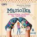 [Audiobook] Mariolka Zwariowana powieść dla nastolatek polish usa