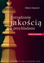 Zarządzanie jakością z przykładami 