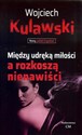 Między udręką miłości a rozkoszą nienawiści to buy in USA