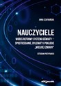 Nauczyciele wobec reformy systemu oświaty-spostrzeganie, dylematy i pokłosie  