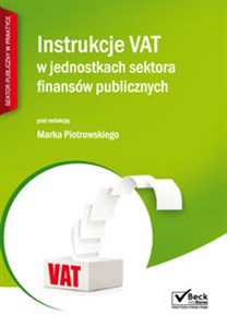 Instrukcje VAT w jednostkach sektora finansów publicznych to buy in USA