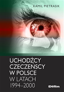 Uchodźcy czeczeńscy w Polsce w latach 1994-2000 books in polish