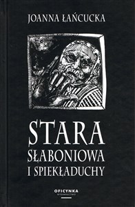 Stara Słaboniowa i spiekładuchy buy polish books in Usa