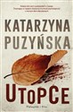 Utopce. Lipowo. Tom 5 wyd. 2023 - Katarzyna Puzyńska