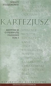 Wielcy Filozofowie 10 Medytacje o pierwszej filozofii Tom 1 Polish Books Canada