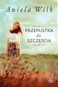 Przepustka do szczęścia  