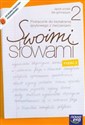 Swoimi słowami 2 podręcznik do kształcenia językowego z ćwiczeniami część 2 Gimnazjum - Maciej Szulc, Agnieszka Gorzałczyńska-Mróz pl online bookstore