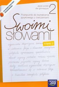 Swoimi słowami 2 podręcznik do kształcenia językowego z ćwiczeniami część 2 Gimnazjum pl online bookstore