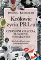 Królowie życia PRL-u Czerwoni książęta, playboye, towarzysze Wielkie Litery books in polish