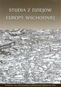 Studia z dziejów Europy Wschodniej  - 