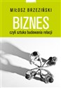 Biznes czyli sztuka budowania relacji pl online bookstore