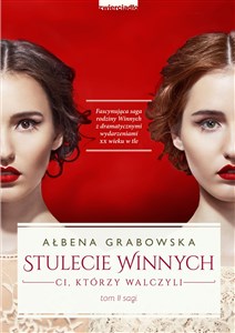 Stulecie Winnych Tom 2 Ci, którzy walczyli Bookshop