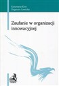 Zaufanie w organizacji innowacyjnej to buy in USA