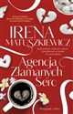 Agencja złamanych serc - Irena Matuszkiewicz