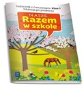 Nasze Razem w szkole SP 3 Edukacja przyrodn. WSIP Polish Books Canada